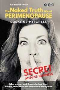 The Naked Truth about PERIMENOPAUSE : Secret Menses Business （Full-Frontal）