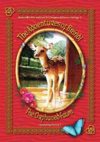 The Adventures of Brindi - the Orphaned Fawn