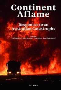 Continent Aflame : Responses to an Australian Catastrophe