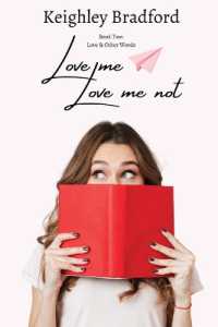 Love Me, Love Me Not (Love & Other Words") 〈2〉