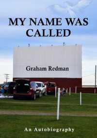 My Name Was Called : An Autobiography