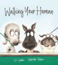 Walking Your Human -- Paperback / softback （New ed）
