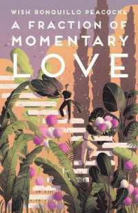 A Fraction of Momentary Love : Poems