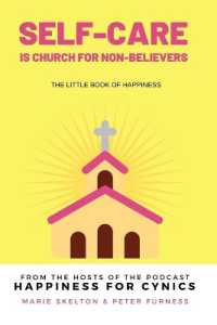 Self-care is church for non-believers : The little book of happiness
