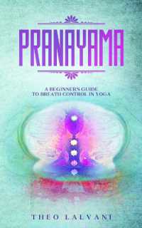 Pranayama : A Beginner's Guide to Breath Control in Yoga