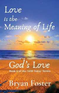 Love is the Meaning of Life : GOD's Love (God Today')