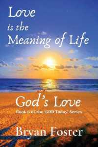 Love is the Meaning of Life : GOD's Love (God Today')