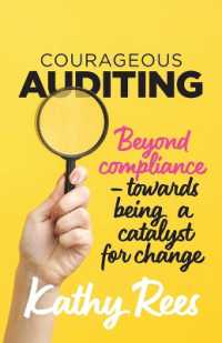 Courageous Auditing : Beyond compliance - towards being a catalyst for change