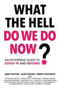 What the Hell Do We Do Now? : An enterprise guide to COVID-19 and beyond