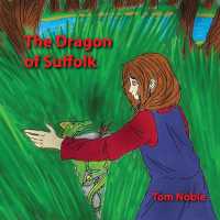The Dragon of Suffolk (Dragon Tales)