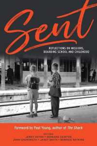 Sent : Reflections on Missions, Boarding School and Childhood