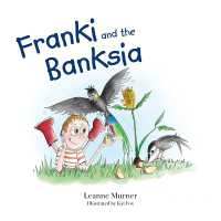 Franki and the Banksia