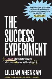 The Success Experiment : Flex Mami's formula to knowing what you really want and how to get it