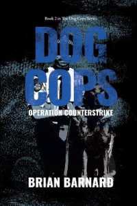 The Dog Cops : Operation Counterstrike