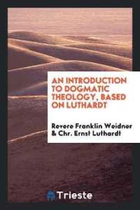 An Introduction to Dogmatic Theology : Based on Luthardt
