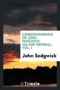 Correspondence of John Sedgwick, Major-General