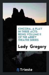 Kincora : A Play in Three Acts