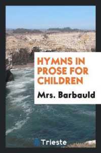 Hymns in Prose for Children / by Mrs. Barbauld