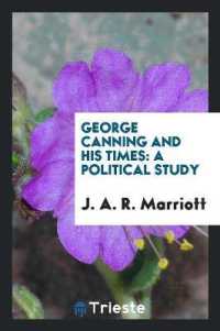 George Canning and His Times : A Political Study