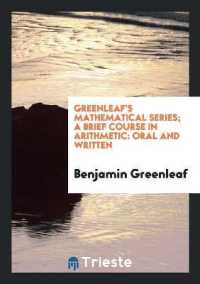 Greenleaf's Mathematical Series; a Brief Course in Arithmetic : Oral and Written