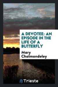 A Devotee : An Episode in the Life of a Butterfly