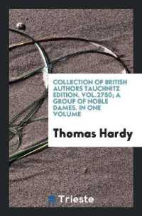 Collection of British Authors Tauchnitz Edition. Vol.2750; a Group of Noble Dames. in One Volume
