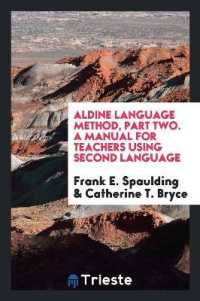 Aldine Language Method, Part Two : A Manual for Teachers Using the ..., Part 2