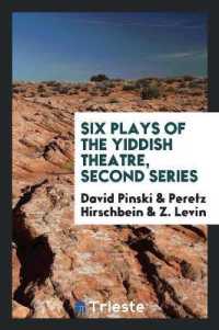 Six Plays of the Yiddish Theatre, Second Series