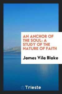 An Anchor of the Soul : A Study of the Nature of Faith