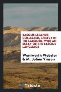 Basque Legends : Collected, Chiefly in the Labourd