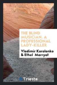 The Blind Musician : From the Russian of Korolenko
