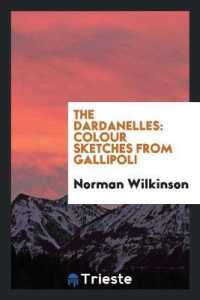 The Dardanelles : Colour Sketches from Gallipoli