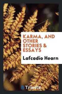 Karma, and Other Stories & Essays