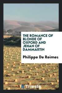 The Romance of Blonde of Oxford and Jehan of Dammartin