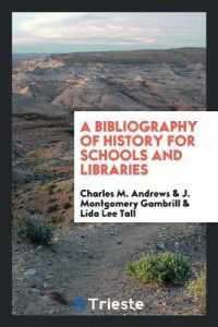 A Bibliography of History for Schools and Libraries