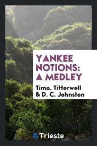 Yankee Notions : A Medley