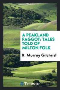 A Peakland Faggot : Tales Told of Milton Folk