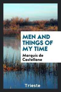 Men and Things of My Time