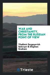 War and Christianity, from the Russian Point of View