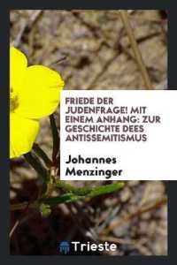 Friede Der Judenfrage! Mit Einem Anhang : Zur Geschichte Dees Antissemitismus