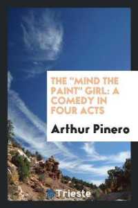 The Mind the Paint Girl : A Comedy in Four Acts
