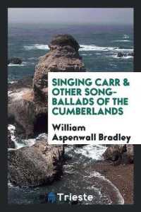 Singing Carr & Other Song-Ballads of the Cumberlands