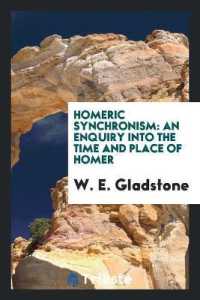 Homeric Synchronism : An Enquiry into the Time and Place of Homer