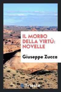 Il Morbo Della Virtù : Novelle