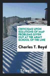 Criticisms upon Solutions of Map Problems Given Out at the Army School of the Line