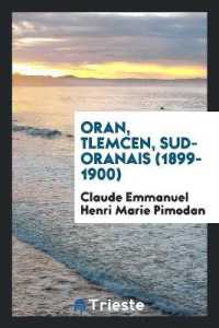 Oran, Tlemcen, Sud-Oranais (1899-1900)