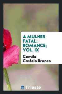 A Mulher Fatal : Romance; Vol. IX