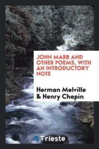 John Marr and Other Poems, with an Introductory Note