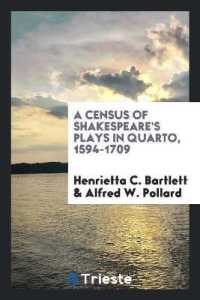 A Census of Shakespeare's Plays in Quarto, 1594-1709