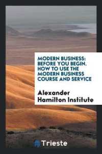 Modern Business : Before You Begin. How to Use the Modern Business Course and Service